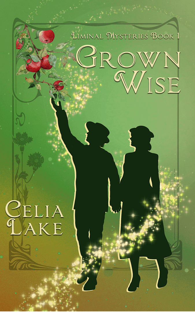 Cover of Grown Wise: A silhouetted man and woman in 1940s clothes, walking together as he reaches for a branch full of apples. The background is a muted green and brown, scattered with a swoosh of golden light.